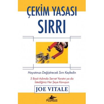ÇEKİM YASASI SIRRI HAYATINIZI DEĞİŞTİRECEK SIRRI KEŞFEDİN - JOE VITALE (ISBN:9789944326803)