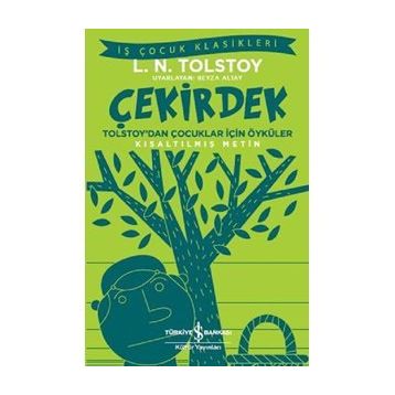 Çekirdek - Lev N. Tolstoy