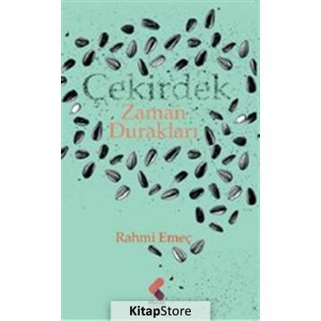 Çekirdek Zaman Durakları - Rahmi Emeç