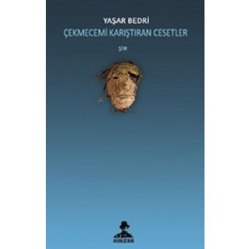Çekmecemi Karıştıran Cesetler - Yaşar Bedri