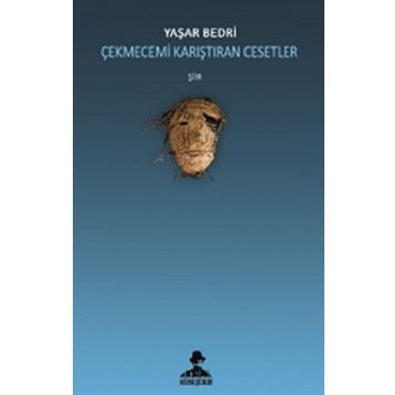 Çekmecemi Karıştıran Cesetler - Yaşar Bedri