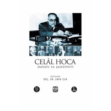 Celal Hoca Hayatı ve Şahsiyeti - Emin Işık