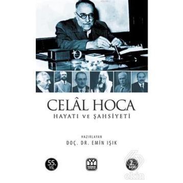 Celal Hoca Hayatı ve Şahsiyeti - Emin Işık