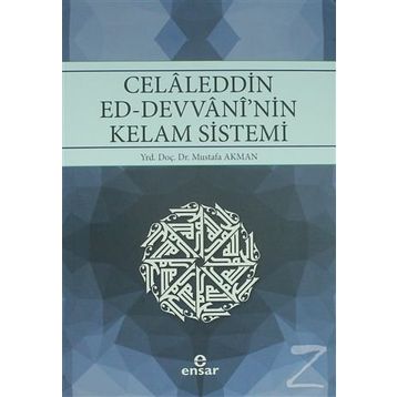 Celaleddin Ed-Devvani'nin Kelam Sistemi - Mustafa Akman