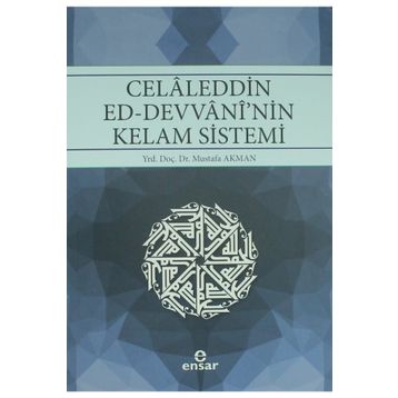 Celaleddin Ed-Devvani'nin Kelam Sistemi - Mustafa Akman