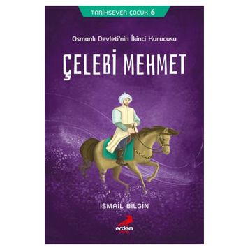 Çelebi Mehmet - İsmail Bilgin