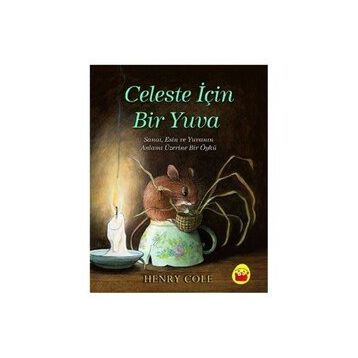 Celeste İçin Bir Yuva - Henry Cole