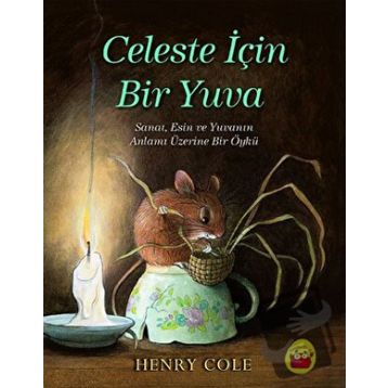 Celeste İçin Bir Yuva - Henry Cole