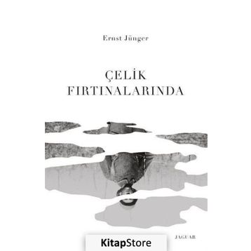 Çelik Fırtınalarında - Ernst Jünger