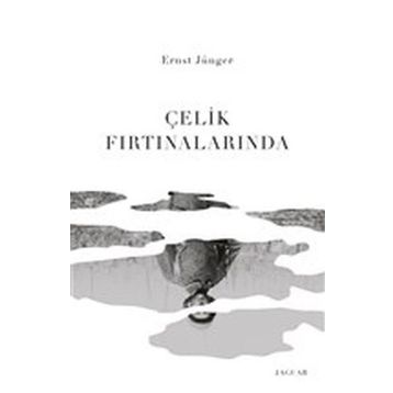 Çelik Fırtınalarında - Ernst Jünger