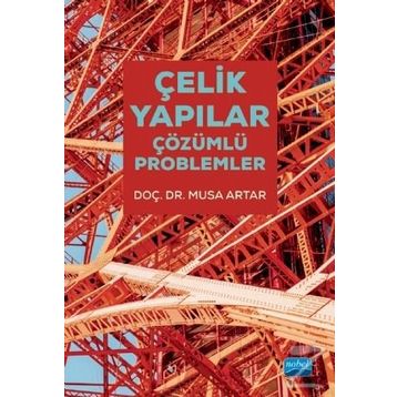 Çelik Yapılar - Çözümlü Problemler - Musa Artar