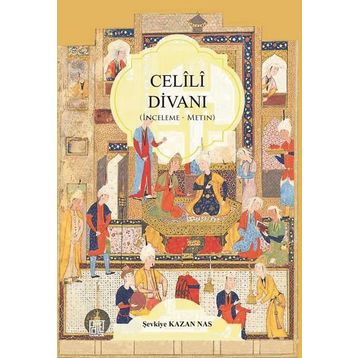 Celili Divanı - Dr. Şevkiye Kazan Nas