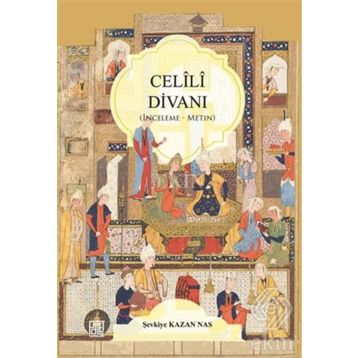 Celili Divanı - Dr. Şevkiye Kazan Nas