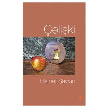 ÇELIŞKI - HIKMET ŞAVRAN