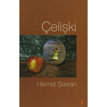 ÇELIŞKI - HIKMET ŞAVRAN