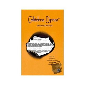 Celladıma Dipnot - Ahmet Can Altıok
