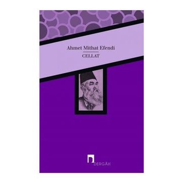 CELLAT - AHMET MITHAT EFENDI