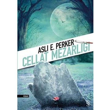 Cellat Mezarlığı - Aslı E. Perker