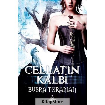 Cellat'ın Kalbi - Büşra Toraman