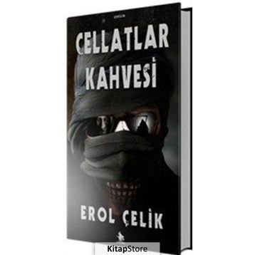 Cellatlar Kahvesi - Erol Çelik