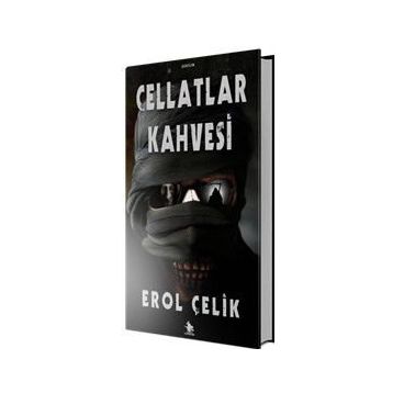 Cellatlar Kahvesi - Erol Çelik