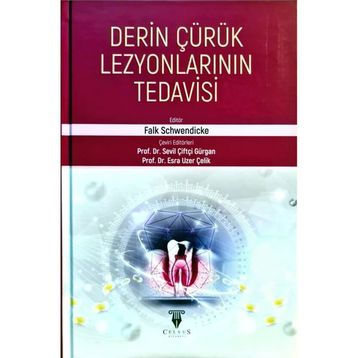 Celsus Kitabevi Derin Çürük Lezyonlarının Tedavisi