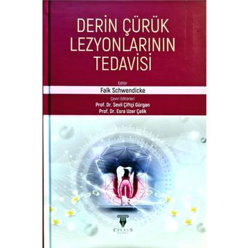 Celsus Kitabevi Derin Çürük Lezyonlarının Tedavisi