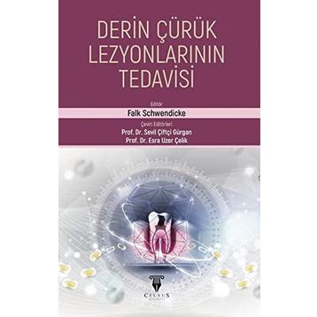Celsus Kitabevi Derin Çürük Lezyonlarının Tedavisi