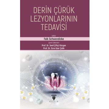 Celsus Kitabevi Derin Çürük Lezyonlarının Tedavisi