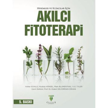 Celsus Kitabevi Hekimler ve Eczacılar İçin Akılcı Fitoterapi 5.Baskı