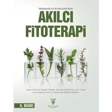 Celsus Kitabevi Hekimler ve Eczacılar İçin Akılcı Fitoterapi 5.Baskı