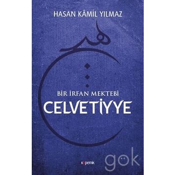 Celvetiyye - Hasan Kamil Yılmaz