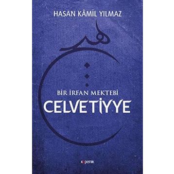 Celvetiyye - Hasan Kamil Yılmaz