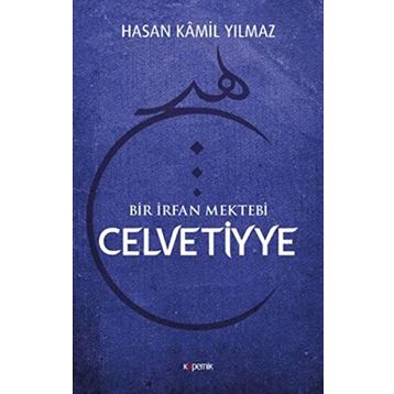 Celvetiyye - Hasan Kamil Yılmaz