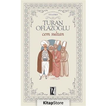 CEM SULTAN - A. TURAN OFLAZOĞLU (ISBN:9789753557726)