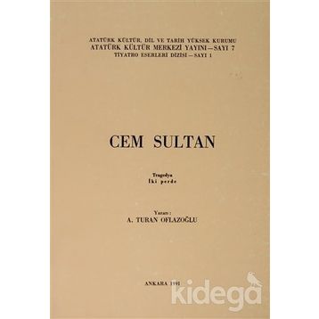 Cem Sultan - A. Turan Oflazoğlu