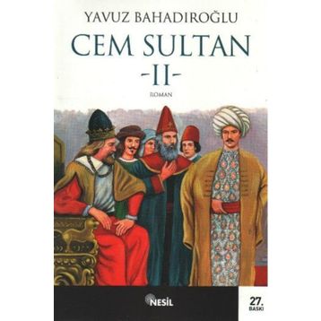 CEM SULTAN I.CILT - YAVUZ BAHADIROĞLU