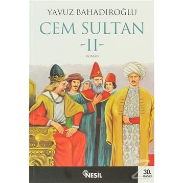 CEM SULTAN II.CILT - YAVUZ BAHADIROĞLU