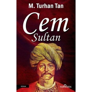 CEM SULTAN - M. TURHAN TAN
