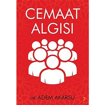 Cemaat Algısı - Adem Akarsu