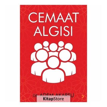 Cemaat Algısı - Adem Akarsu
