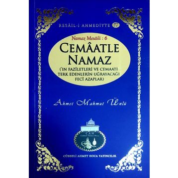 CEMAATLE NAMAZ - AHMET MAHMUT ÜNLÜ