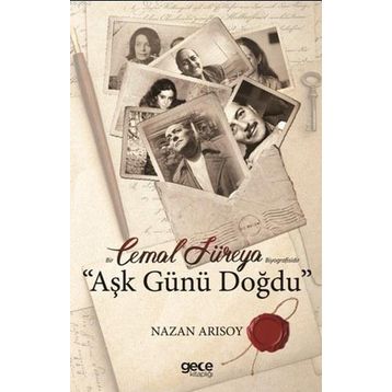 Cemal Süreya Aşk Günü Doğdu - Nazan Arısoy