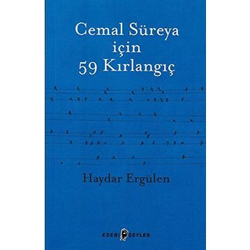 Cemal Süreya için 59 Kırlangıç - Haydar Ergülen