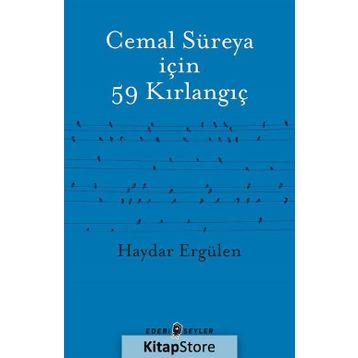 Cemal Süreya için 59 Kırlangıç - Haydar Ergülen