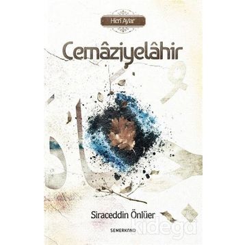 Cemaziyelahir - Siraceddin Önlüer