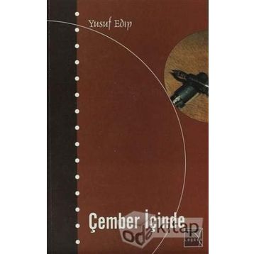 Çember İçinde - Yusuf Edip