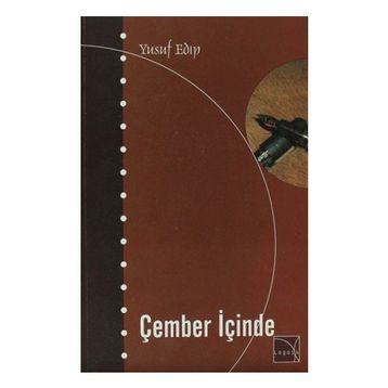 Çember İçinde - Yusuf Edip