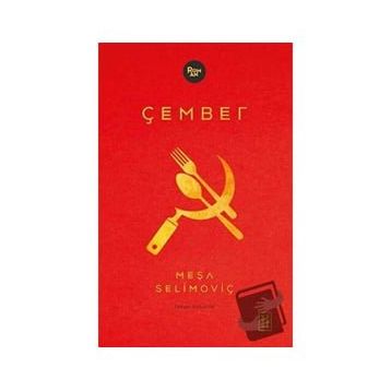 Çember - Meşa Selimoviç