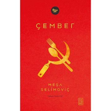 Çember - Meşa Selimoviç